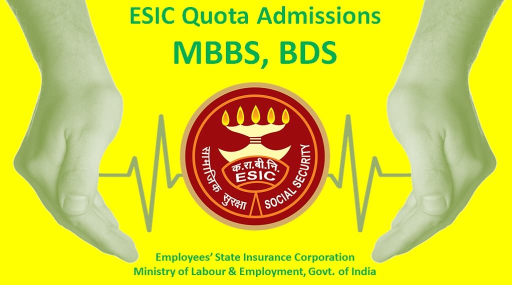 Admission in ESIC Medical colleges of ward of IPs in MBBS BDS Courses for A Y 2023-24