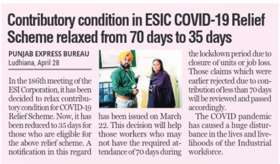 Contributory condition in ESIC COVID-19 Relief Scheme relaxed from 70 days to 35 days.